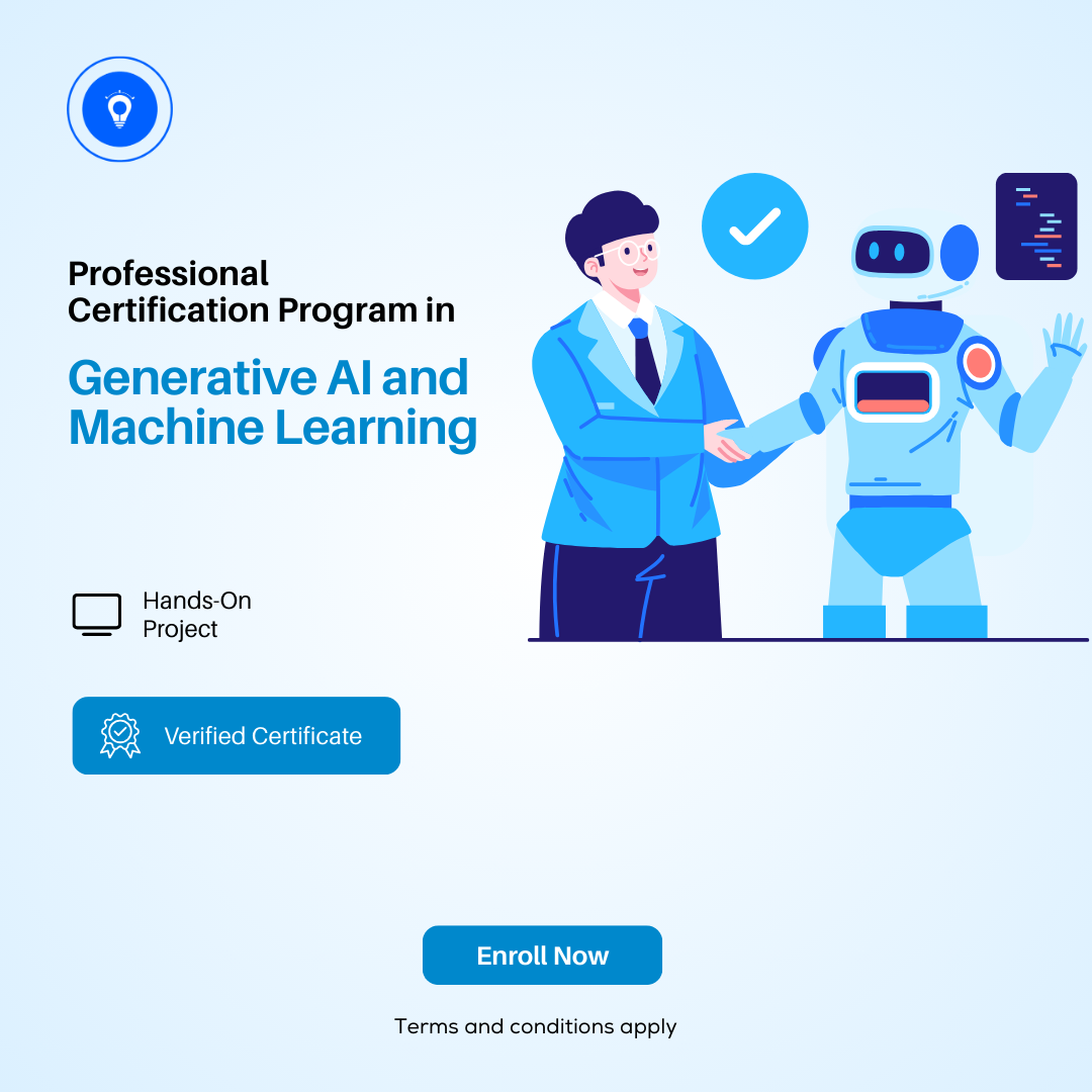 Professional Certificate Program in Generative AI and Machine Learning